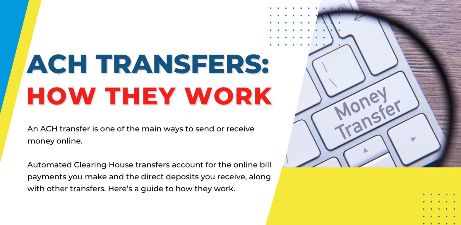 ACH TRANSFERS: HOW THEY WORK